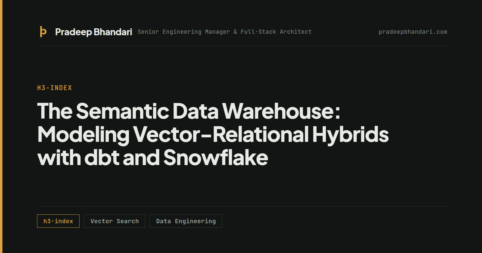 Branded cover card: The Semantic Data Warehouse: Modeling Vector-Relational Hybrids with dbt and Snowflake