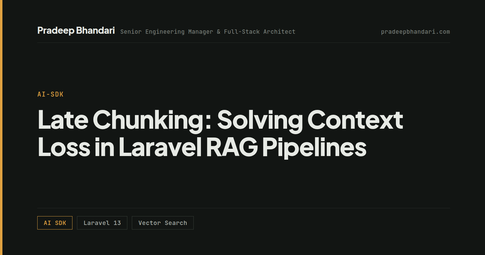 Branded cover card: Late Chunking: Solving Context Loss in Laravel RAG Pipelines