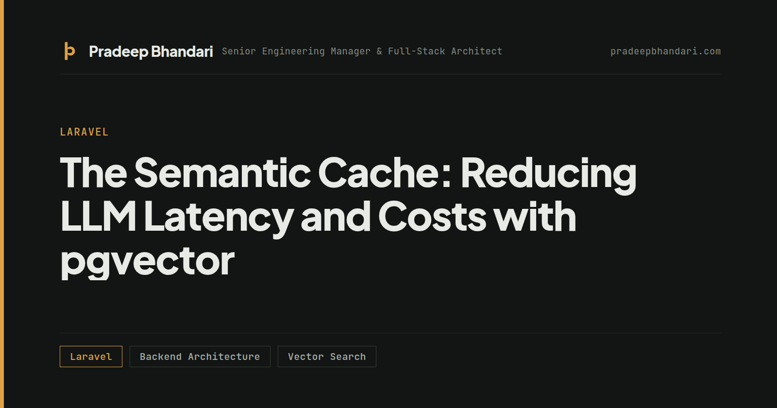 Branded cover card: The Semantic Cache: Reducing LLM Latency and Costs with pgvector
