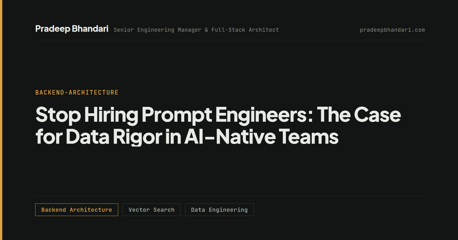 Branded cover card: Stop Hiring Prompt Engineers: The Case for Data Rigor in AI-Native Teams