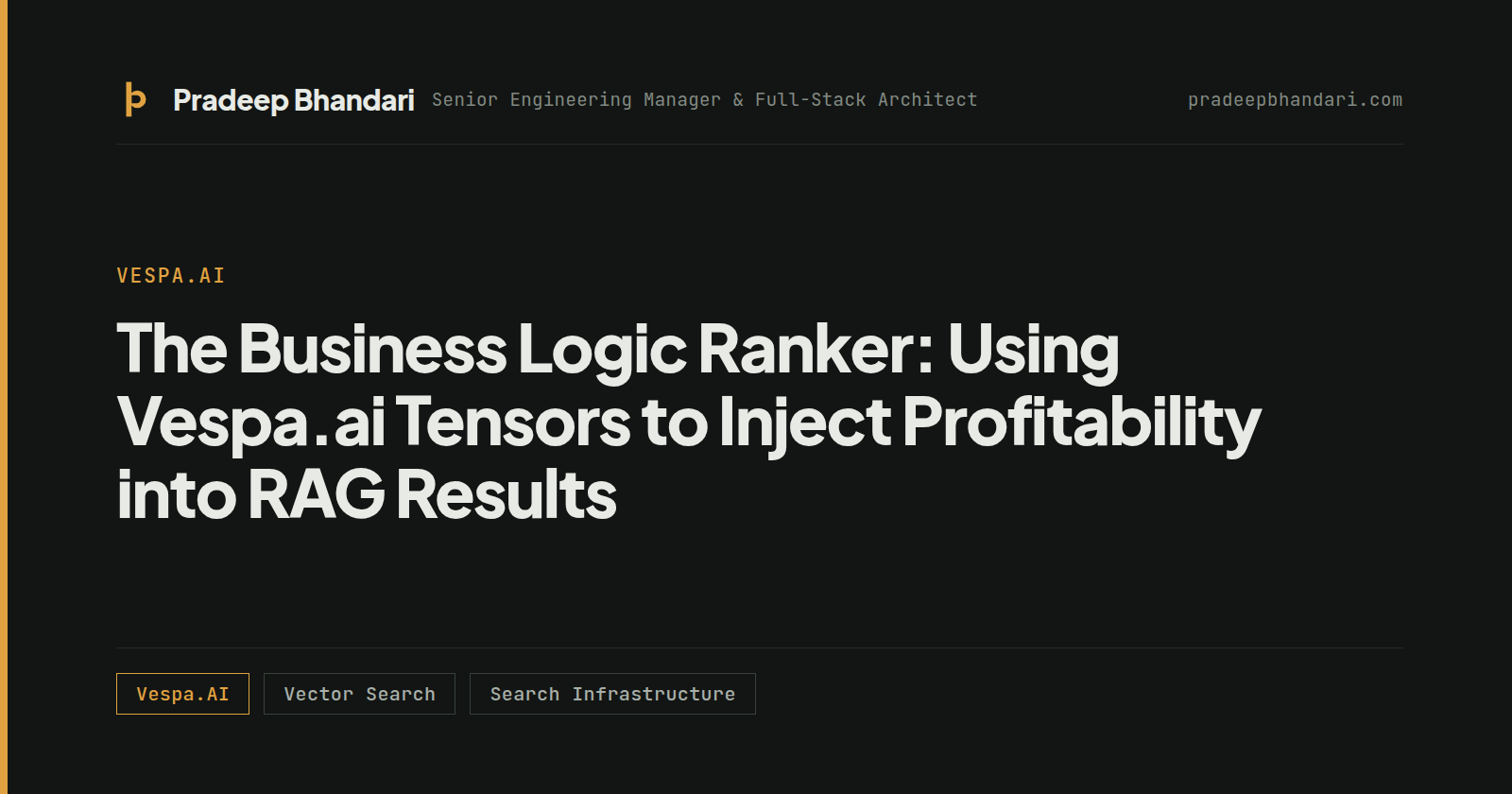 Branded cover card: The Business Logic Ranker: Using Vespa.ai Tensors to Inject Profitability into RAG Results