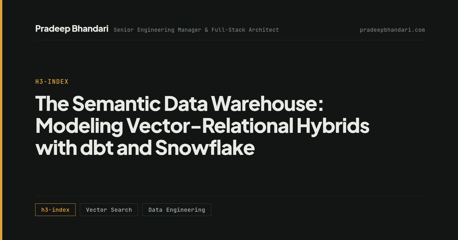 Branded cover card: The Semantic Data Warehouse: Modeling Vector-Relational Hybrids with dbt and Snowflake
