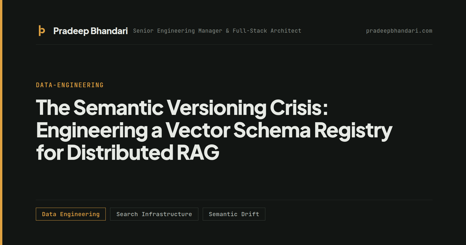 Branded cover card: The Semantic Versioning Crisis: Engineering a Vector Schema Registry for Distributed RAG
